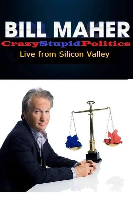 Bill Maher: CrazyStupidPolitics